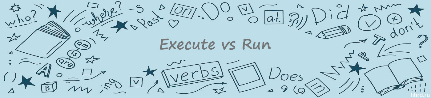 Символы английского языка и слова - Run vs Execute. Клипарт.